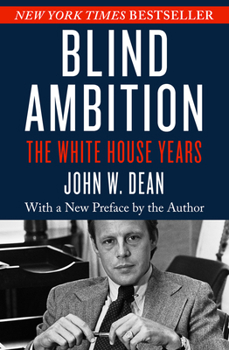 Paperback Blind Ambition: The White House Years Book