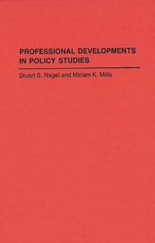 Hardcover Professional Developments in Policy Studies Book