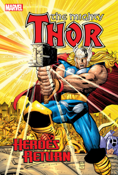 Hardcover Thor: Heroes Return Omnibus Book