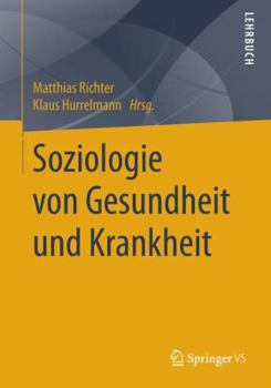 Paperback Soziologie Von Gesundheit Und Krankheit [German] Book