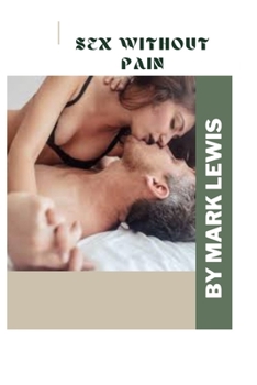 Paperback Sex without pain Book