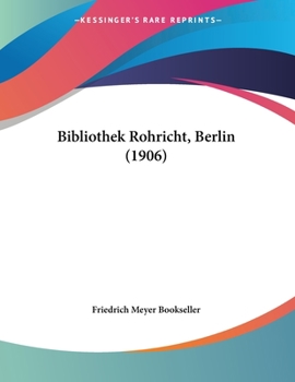 Paperback Bibliothek Rohricht, Berlin (1906) [German] Book