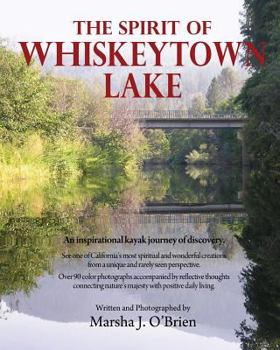 Paperback The Spirit of Whiskeytown Lake Book