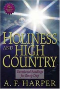 Paperback Holiness and High Country: Devotional Readings for Every Day Book