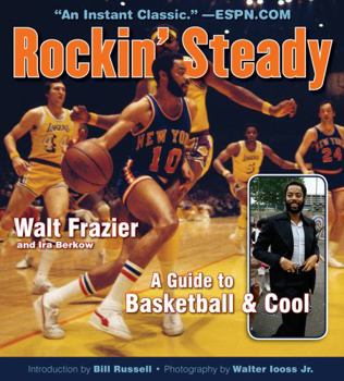 Paperback Rockin' Steady: A Guide to Basketball & Cool Book