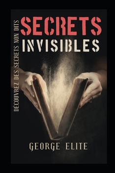 Paperback Secrets Invisibles [French] Book