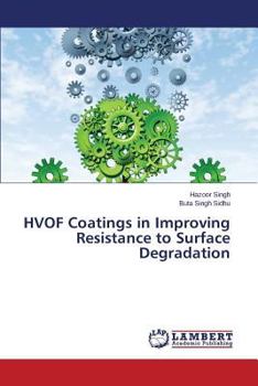Paperback Hvof Coatings in Improving Resistance to Surface Degradation Book