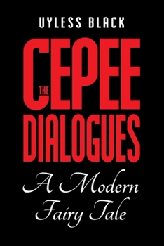 Paperback Cepee Dialogues: A Modern Fairy Tale Book