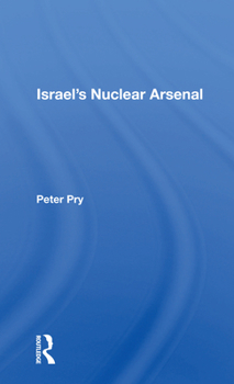 Paperback Israel's Nuclear Arsenal Book