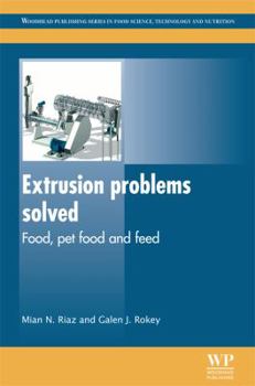 Hardcover Extrusion Problems Solved: Food, Pet Food and Feed Book