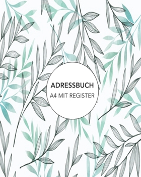 Adressbuch A4 mit Register: Einfache Adressenverwaltung mit dem Adressbuch