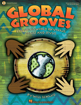 Paperback Global Grooves: Exploring World Rhythms, Songs and Styles Book