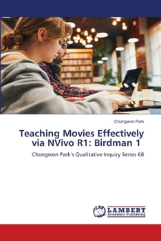 Teaching Movies Effectively via NVivo R1: Birdman 1