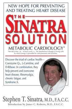 Hardcover The Sinatra Solution: Metabolic Cardiology Book