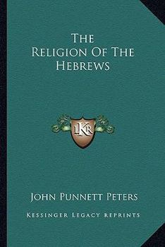 Paperback The Religion Of The Hebrews Book