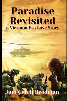 Paperback Paradise Revisited: A Vietnam Era Love Story Book