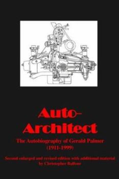 Paperback Auto-Architect - Autobiography of Gerald Palmer Book