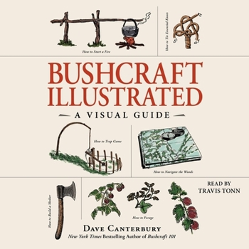 Audio CD Bushcraft Illustrated: A Visual Guide Book