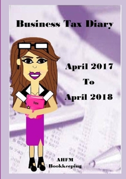 Paperback Business Tax Diary April 2017- April 2018 Book