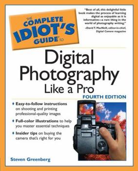 Paperback The Complete Idiot's Guide to Digital Photography Like a Pro Book