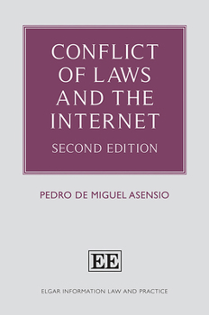 Hardcover Conflict of Laws and the Internet: Second Edition (Elgar Information Law and Practice series) Book