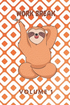 Paperback Work Break Volume 1: Schedule Journal with Humorous Quotes, Coloring Pages & Fun Activities Book