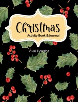 Christmas Activity Book and Journal: For Teens and Adults