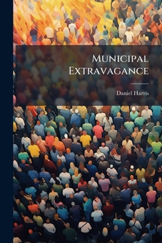 Paperback Municipal Extravagance Book