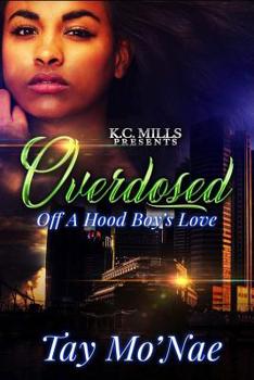 Paperback Overdosed Off A Hood Boy's Love Book