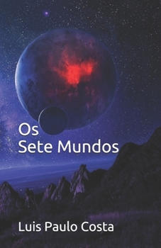 Paperback Os Sete Mundos [Portuguese] Book
