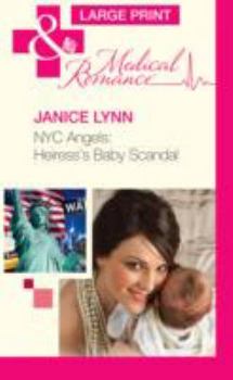 NYC Angels: Heiress's Baby Scandal - Book #2 of the NYC Angels