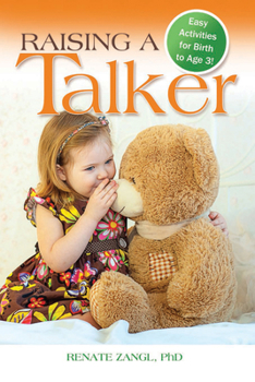 Paperback Raising a Talker: Easy Activities for Birth to Age 3 Book