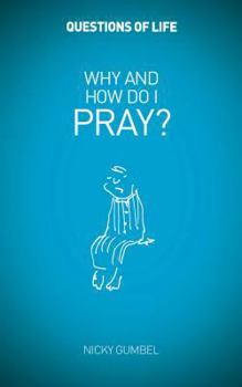 Paperback Why and How Do I Pray? Book