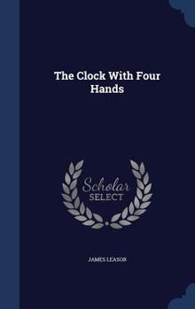 Hardcover The Clock With Four Hands Book