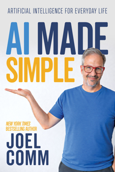 Paperback AI Made Simple: Artificial Intelligence for Everyday Life Book