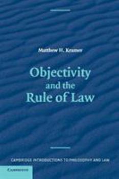 Paperback Objectivity and the Rule of Law Book