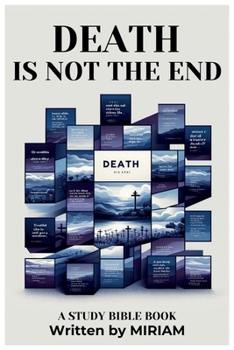Paperback Death is not the End, It is the Beginning Book