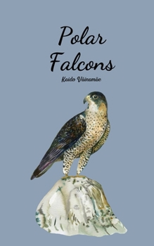 Paperback Polar Falcons Book