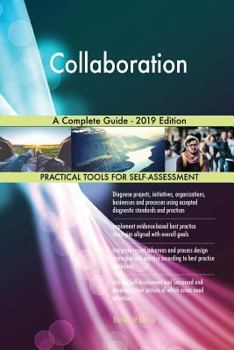 Paperback Collaboration A Complete Guide - 2019 Edition Book