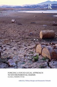 Paperback Forging a Socio-Legal Approach to Environmental Harms Global Perspectives Book