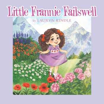 Paperback Little Frannie Failswell Book