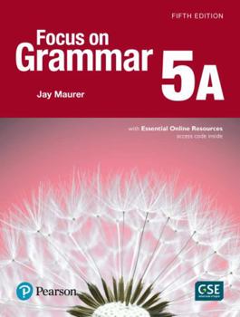 Paperback Focus on Grammar - (Ae) - 5th Edition (2017) - Student Book a with Essential Online Resources - Level 5 Book