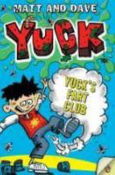 Hardcover Yuck's Fart Club: And Yuck's Sick Trick Book