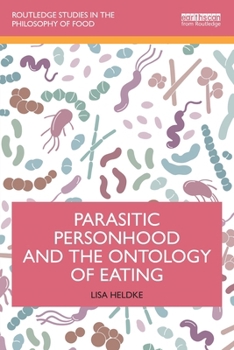 Paperback Parasitic Personhood and the Ontology of Eating Book