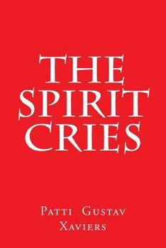 Paperback The Spirit Cries Book
