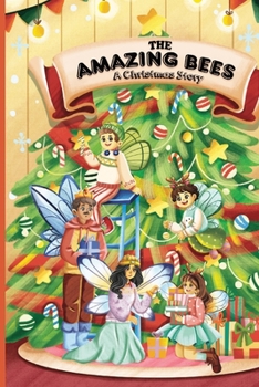 Paperback Las abejas asombrosas: una historia navideña [Spanish] Book