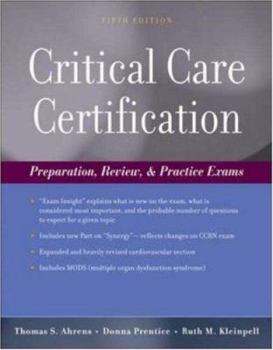 Paperback Critical Care Nursing Certification: Preparation, Review, & Practice Exams Book