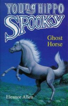 Paperback Ghost Horse (Young Hippo Spooky) Book