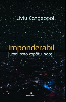 Paperback Imponderabil: Jurnal spre capătul nopții [Romansh] Book