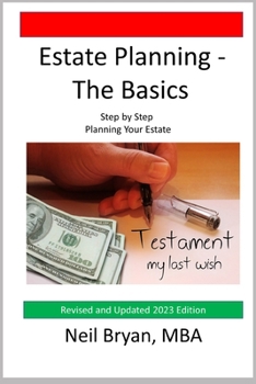Paperback Estate Planning - The Basics: Step by Step Planning Your Estate Book